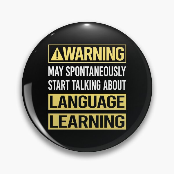 Item preview, Warning About Language Learning designed and sold by WrightTrouble.