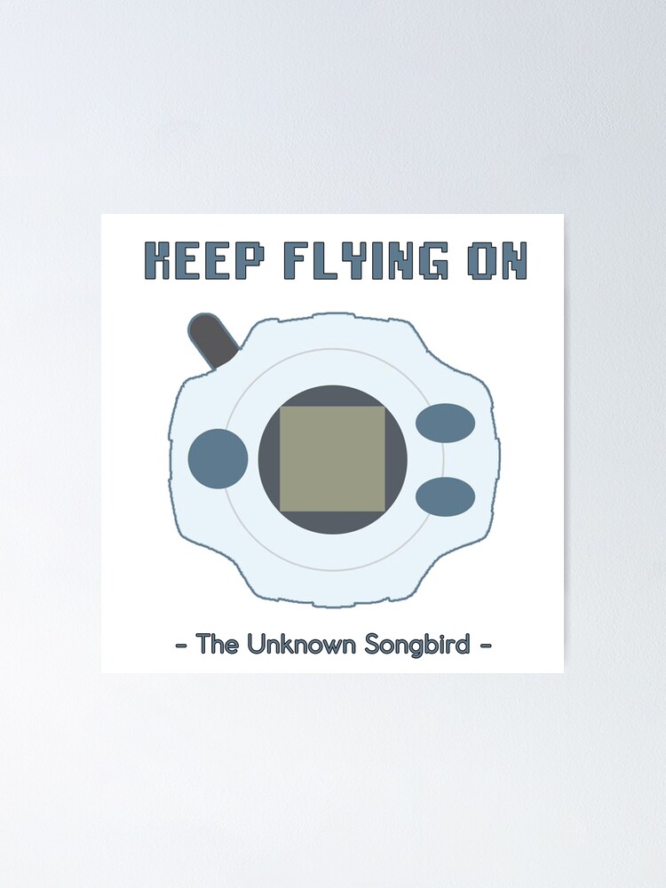 Keep Flying On Digimon Adventure Tri Op 1 English Lyrics For Butter Fly Poster By Themorganberry Redbubble