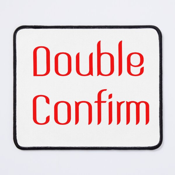 Item preview, Double Confirm Singlish designed and sold by UniqueDesignHub.