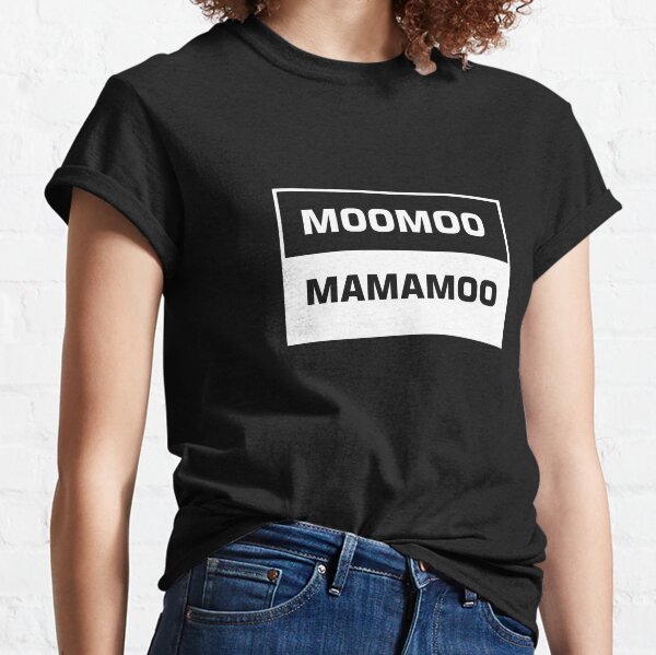 KPOP MAMAMOO MOOMOO FANDOM NAME Classic T-Shirt.pn T-Shirt