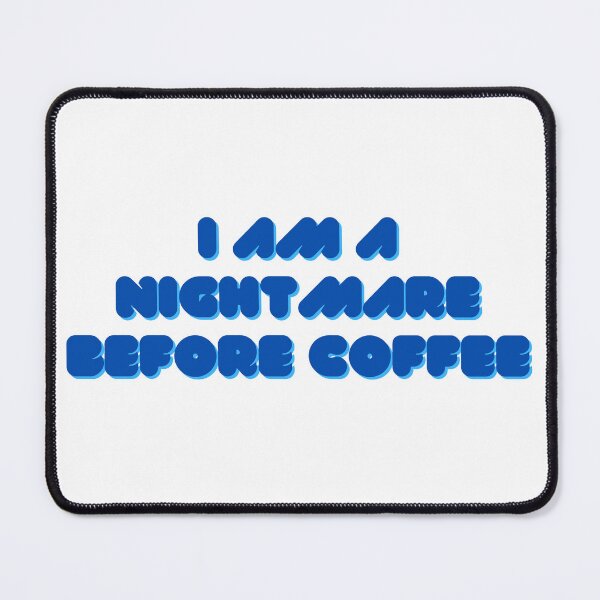 Item preview, I am a nightmare before breakfast designed and sold by GamersLands.