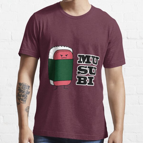Happy Hawaiian Musubi Spam Sushi Nori Seaweed Essential T-Shirt