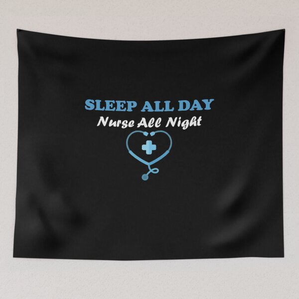 Item preview, sleep all day nurse all night, Gift For Nurses & Nurse designed and sold by yssnyd.