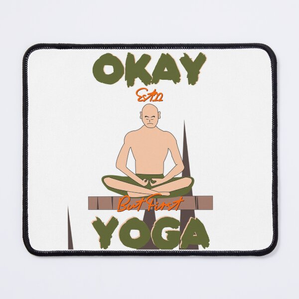 Item preview, OKAY BUT FIRST YOGA designed and sold by GAADesignz.