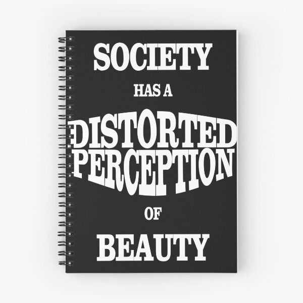 Item preview, society has a distorted perception of beauty designed and sold by latelierdechris.