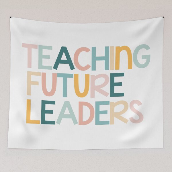 Item preview, Teaching Future Leaders designed and sold by Delaneysdesigns.