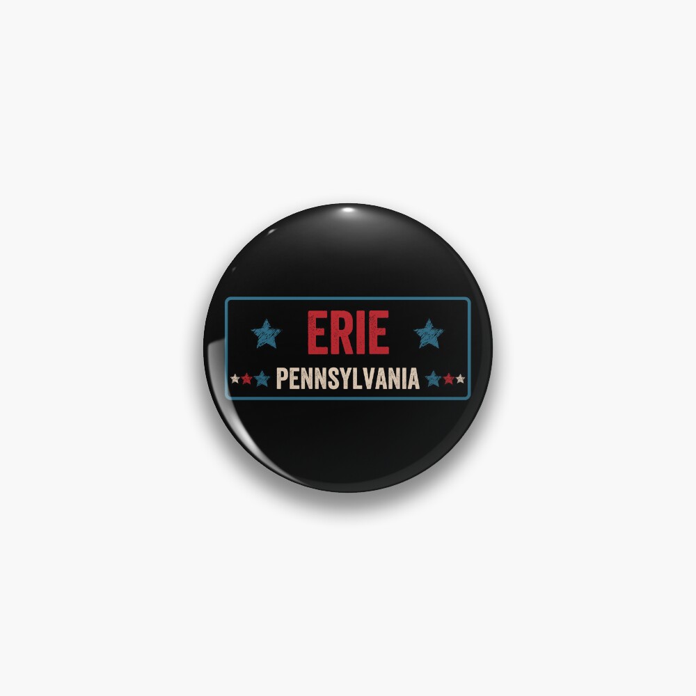 "Erie Pennsylvania US Typography Distressed Design" Pin for Sale by