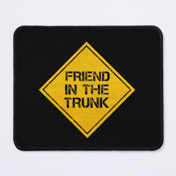 Item preview, Friend In The Trunk designed and sold by CAUTION SHOP.
