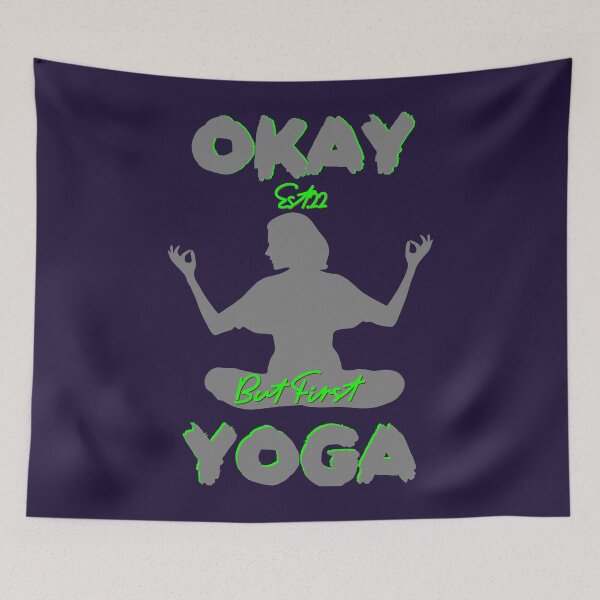 Item preview, OKAY BUT FIRST YOGA  designed and sold by GAADesignz.