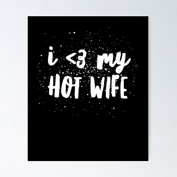 Funny Wife Posters for Sale