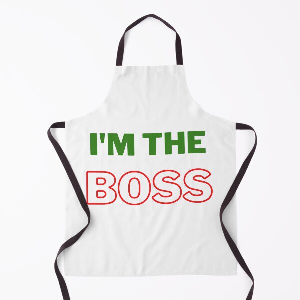 Item preview, I'm the boss designed and sold by sedrox.