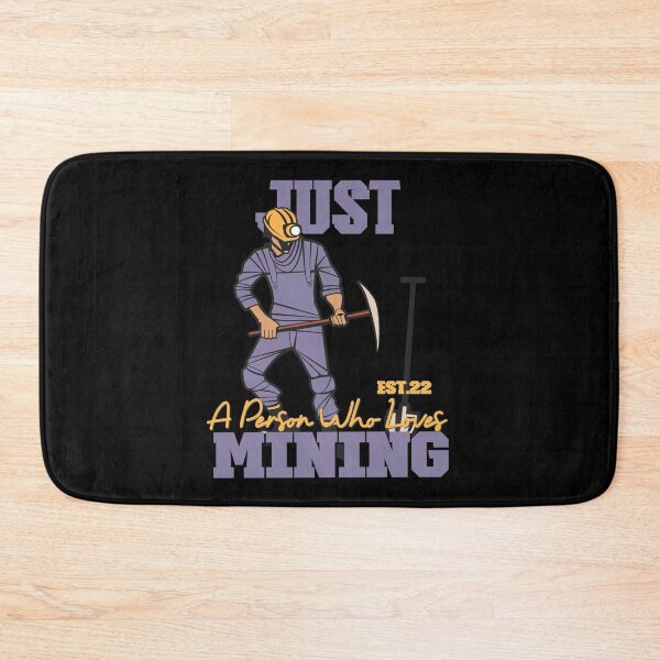 Item preview, Copy of JUST A PERSON WHO LOVES MINING designed and sold by GAADesignz.