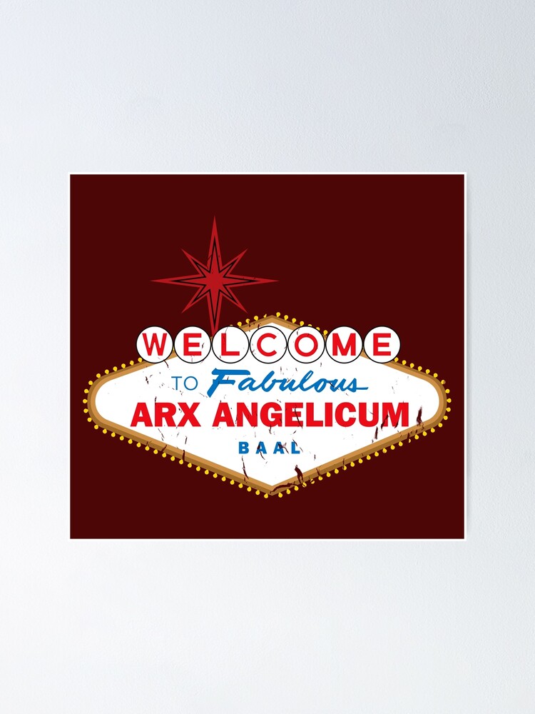 "Welcome To Arx Angelicum - Vegas Series" Poster For Sale By ...