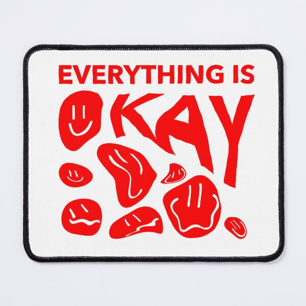 Item preview, Everything Is Okay designed and sold by Mimi-Mutesa.