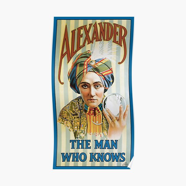 Alexander the man who knows Poster