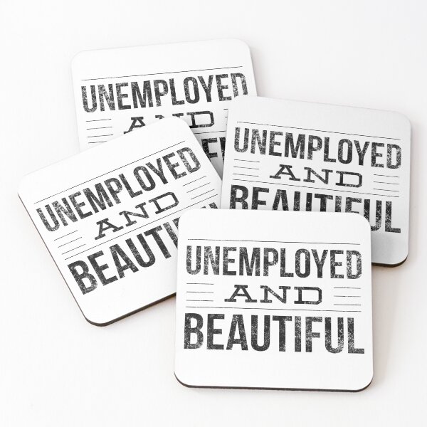 Item preview, Unemployed and beautiful and I am happy designed and sold by Letters-Art.