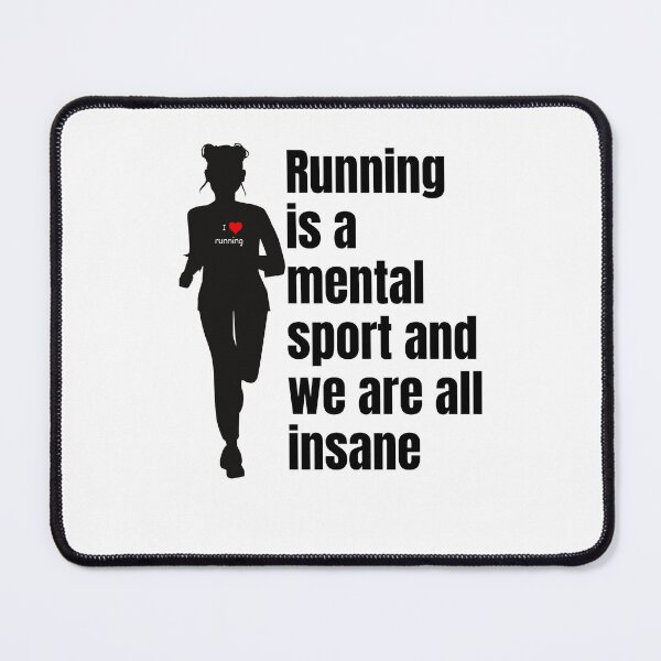 Item preview, Running is a mental sport and we are all insane love running and jogging designed and sold by JoeyGrace.