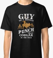Guy On A Buffalo Punch That Cougar In The Face Classic T-Shirt