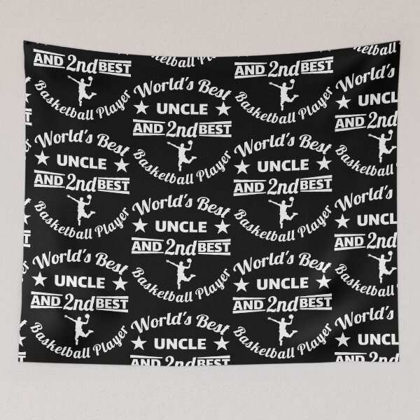 Item preview, World's best uncle and 2nd best basketball player. For best uncle designed and sold by NobelFashion.