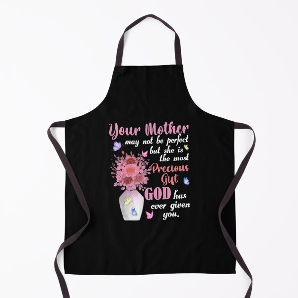 Item preview, Your Mother May Not Be Perfect But She Is The Most Precious Gift God Has Ever Given You Mother's Day Family designed and sold by guskyfreido.