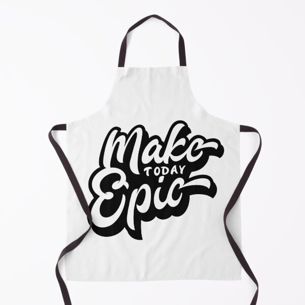Item preview, Make Today Epic! designed and sold by UmaShastri.