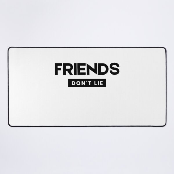 Item preview, Friends Dont Lie designed and sold by AmberSiraj.