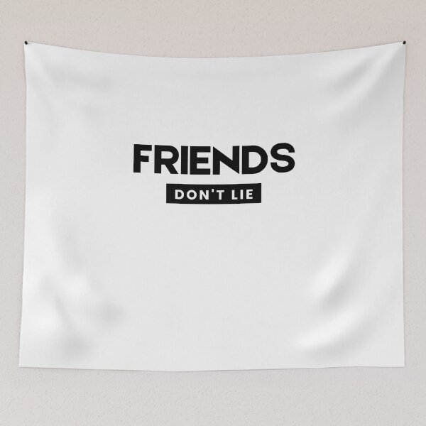Item preview, Friends Dont Lie designed and sold by AmberSiraj.