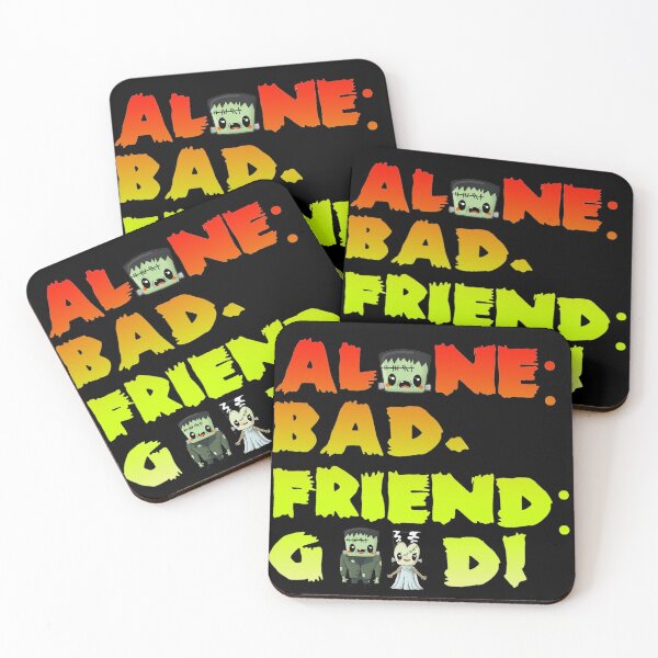 Item preview, Alone: bad. Friend: good! designed and sold by Jason Brown needs coffee .