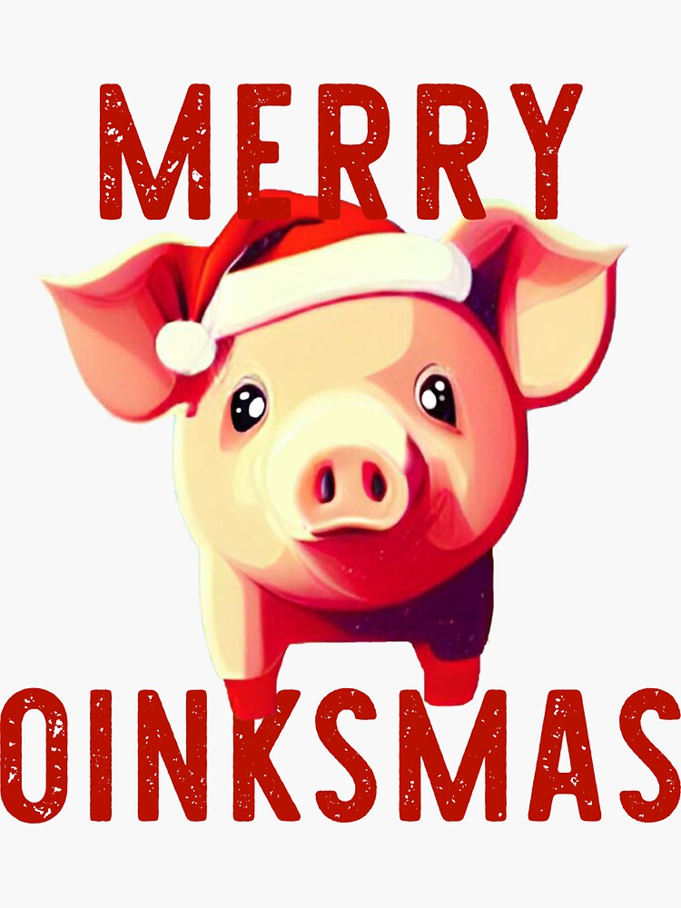 merry-oinkmas-cute-christmas-pig-sticker-for-sale-by-corauction-redbubble