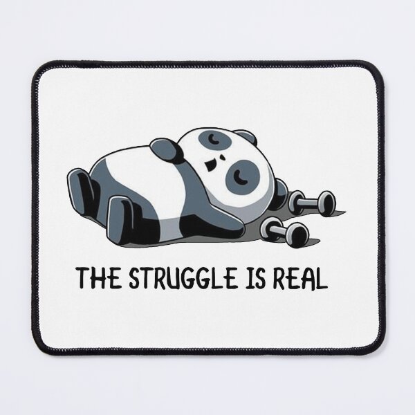 Item preview, funny panda the struggle is real gym gift for lazy friend gym body designed and sold by noha alzohbi.