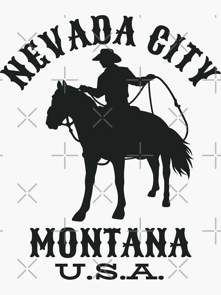 "Nevada City Montana U.S.A. Black" Sticker for Sale by WesternLocales