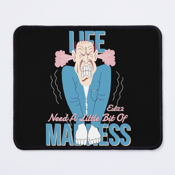 Item preview, LIFE NEED A LITTLE BIT OF MADNESS designed and sold by GAADesignz.
