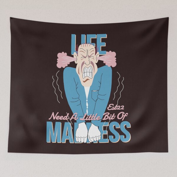 Item preview, LIFE NEED A LITTLE BIT OF MADNESS designed and sold by GAADesignz.
