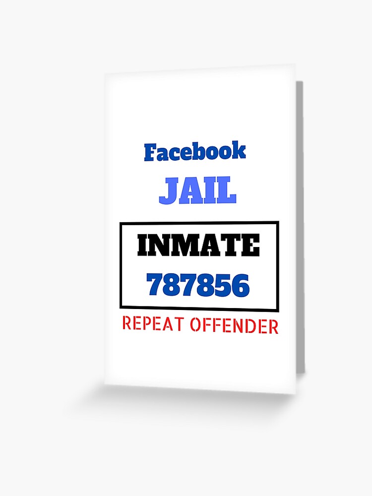 Funny Facebook Jail Inmate Repeat Offender Gag Gift T-Shirt Funny Facebook Jail Inmate Repeat Offender Gag Gift T-Shirt