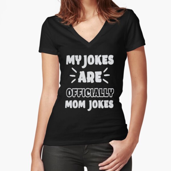 My jokes are officially mom jokes, funny gift idea for mother day