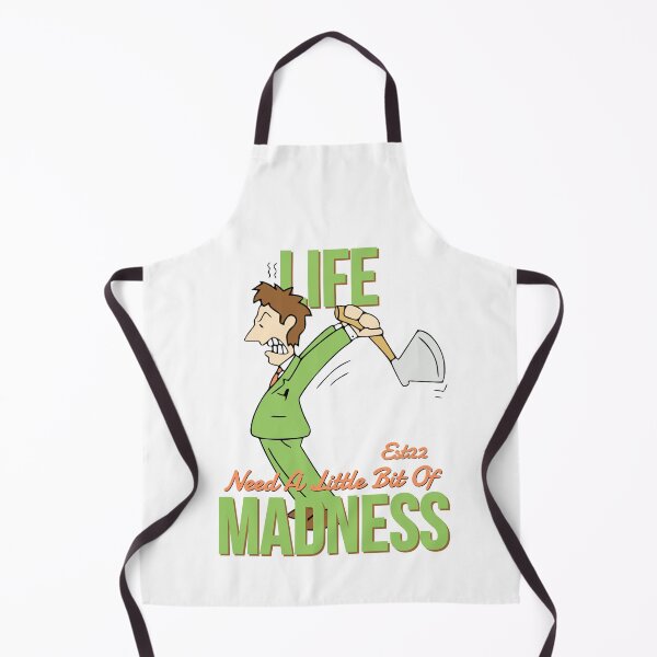 Item preview, LIFE NEED A LITTLE BIT OF MADNESS designed and sold by GAADesignz.