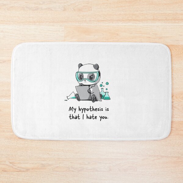 Item preview, funny panda my hypothesis is that I hate you gift for friend pharmacist laboratory designed and sold by noha alzohbi.