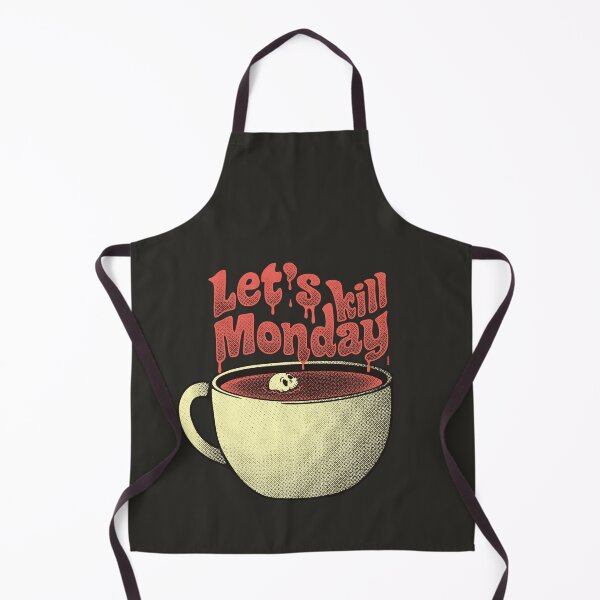 Item preview, Let's Kill Monday designed and sold by raffaus.