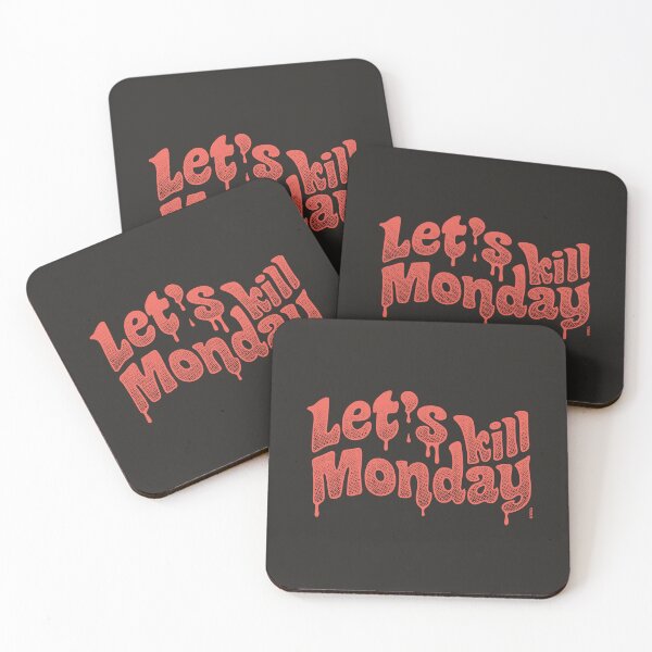 Item preview, Let's Kill Monday Lettering designed and sold by raffaus.