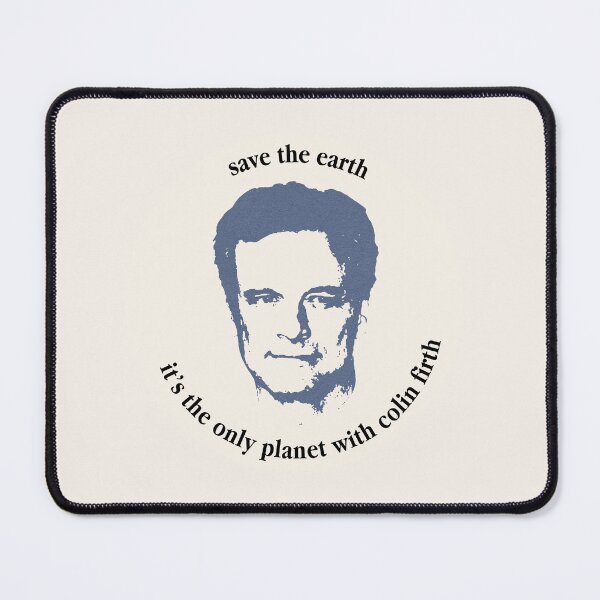 Item preview, Save the earth, it's the only planet with colin firth 2.0 designed and sold by carlagrcia.