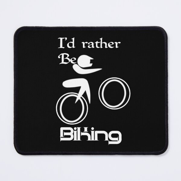 Item preview, Id rather be biking, I would rather be biking,, V55.  designed and sold by Chakilogy.