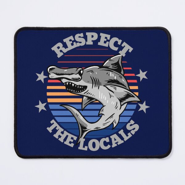 Item preview, Respect the locals designed and sold by outlaw70.