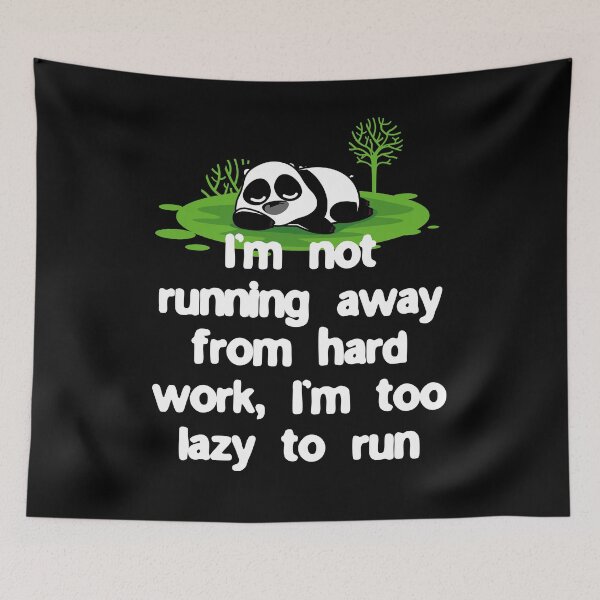 Item preview, I’m not running away from hard work, I’m too lazy to run designed and sold by Gevover.