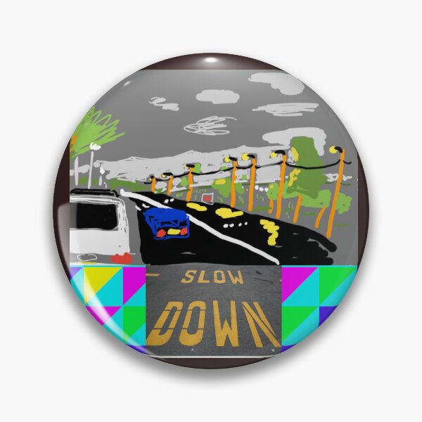 Item preview, SLOW DOWN MAN designed and sold by starfishstuff.