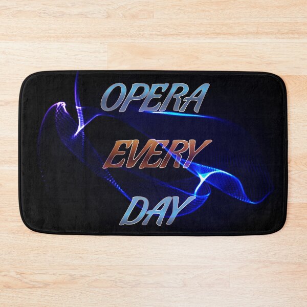 Item preview, Opera every day designed and sold by TVstuff.