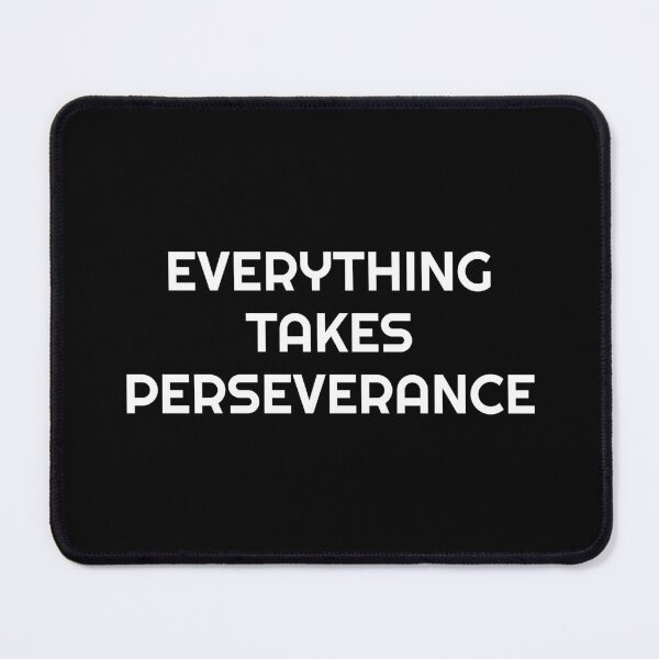 Item preview, Everything takes perseverance - best motivational quotes designed and sold by Inspirationmotivation.