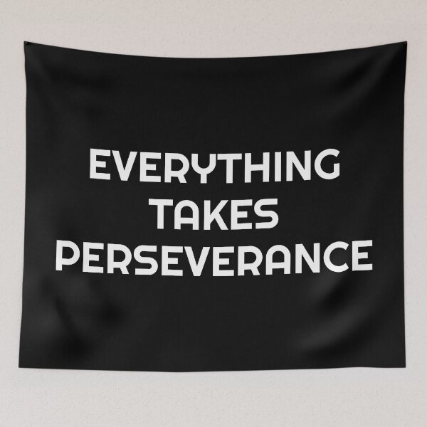 Item preview, Everything takes perseverance - best motivational quotes designed and sold by Inspirationmotivation.