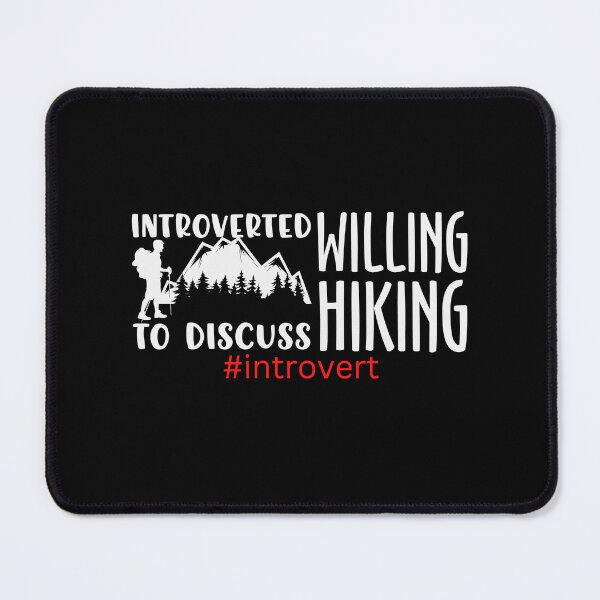 Item preview, Introverted Willing To Discuss Hiking designed and sold by Marvett-World.