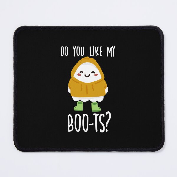 Item preview, Do You Like My Boo-ts?  designed and sold by ChelseaSketch.
