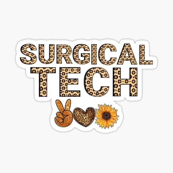 Surgical Tech Operating Room Nurse Surgery Squad Or Nurse Sticker